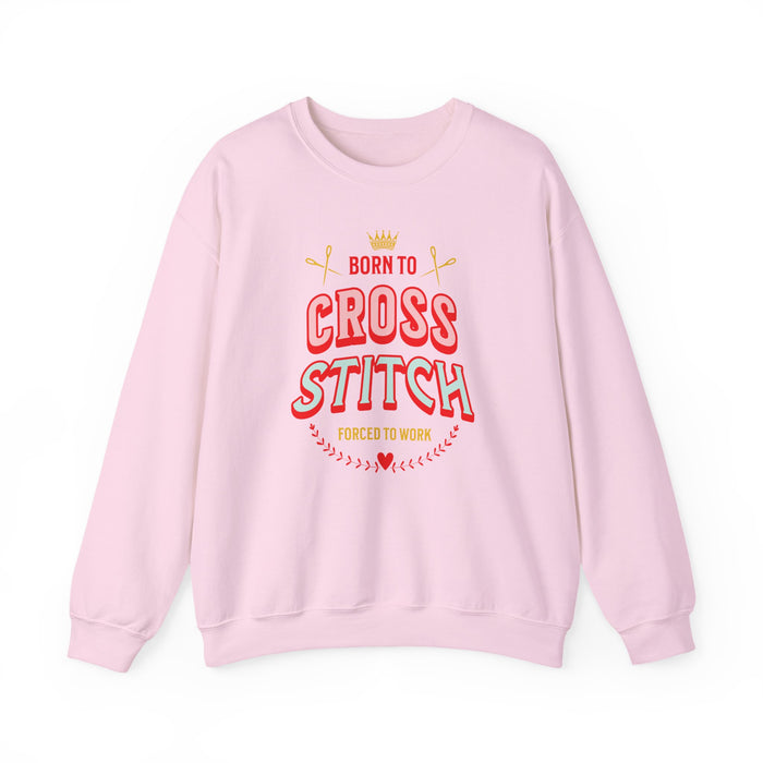 Born to Cross Stitch Crewneck Sweatshirt